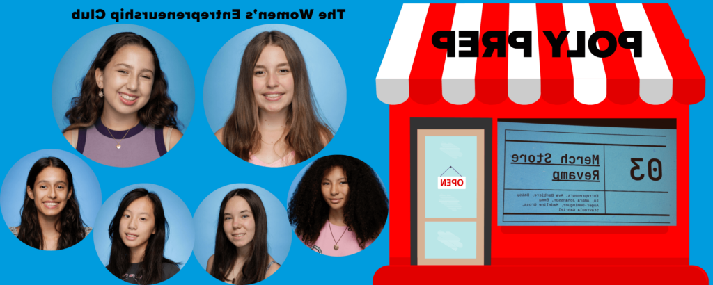 百货商店改造由马德琳格罗斯' 26, Vice President Stavroula Gabriel ’25, Amara Johansson ’26, Ava Barbiere ’26, Daisy Lu ’26, Emma Auger-Dominguez ’26